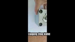 LIUGONG 12C1922 STOP VALVE